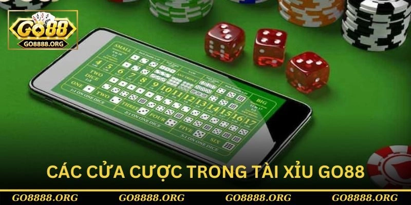 Các cửa cược trong tài xỉu Go88