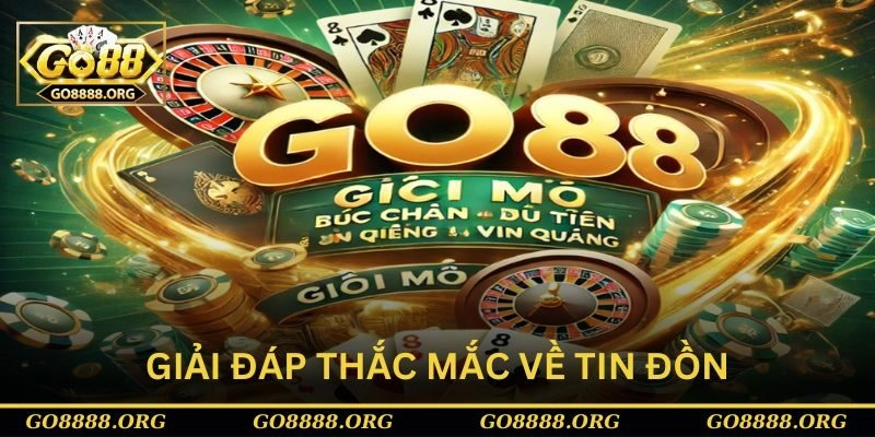 Giải đáp thắc mắc về Go88 có bịp không