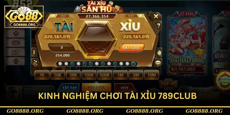 Những kinh nghiệm chơi tài xỉu 789club cho cược thủ tham khảo