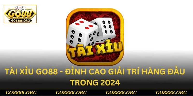 tài xỉu Go88