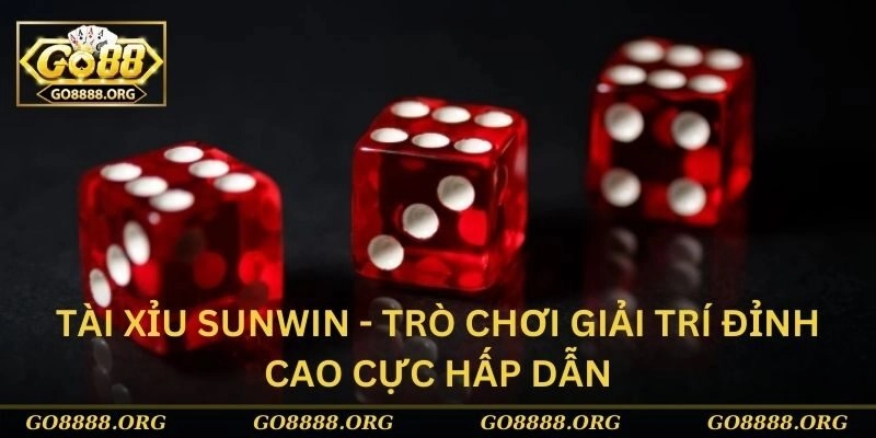 Tài xỉu sunwin