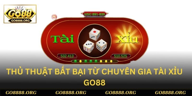 Thủ thuật bất bại từ chuyên gia tài xỉu Go88